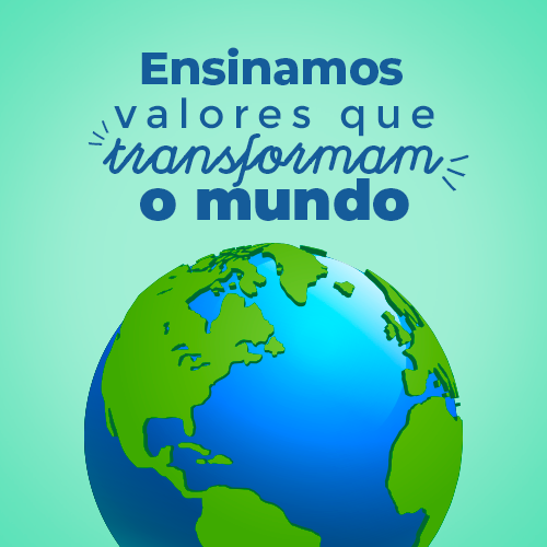 Valores que Transformam o Mundo